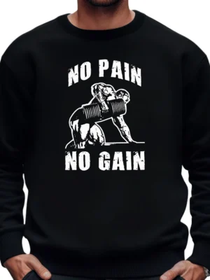 No Pain No Gain Sweatshirt – Black 04