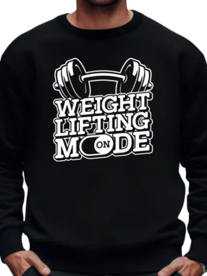 Weight Lifting On Mode Sweatshirt – Black 05