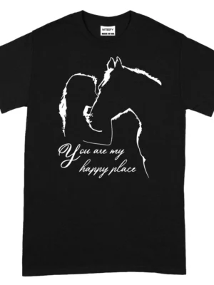 You Are My Happy Place Horse TShirt - Black